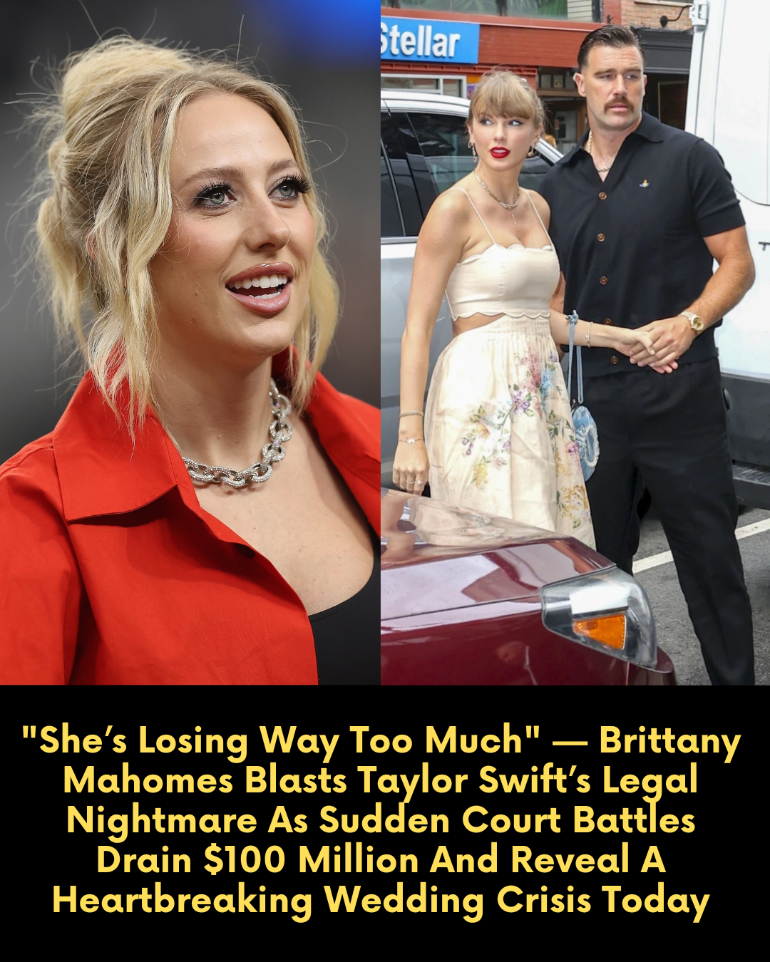 “She’s Losing Way Too Much” — Brittany Mahomes Blasts Taylor Swift’s Legal Nightmare As Sudden Court Battles Drain $100 Million And Reveal A Heartbreaking Wedding Crisis Today